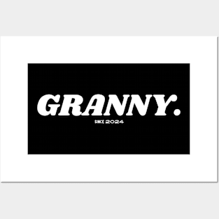 Granny Grandmother since 2024 Posters and Art